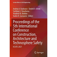 Proceedings of the 5th International Conference on Construction, Architecture an [Paperback]