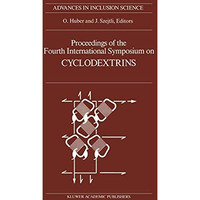 Proceedings of the Fourth International Symposium on Cyclodextrins: Munich, West [Paperback]