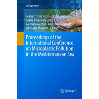 Proceedings of the International Conference on Microplastic Pollution in the Med [Paperback]