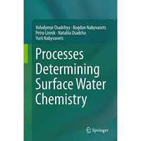 Processes Determining Surface Water Chemistry [Hardcover]