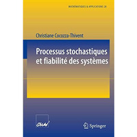 Processus stochastiques et fiabilit? des syst?mes [Paperback]