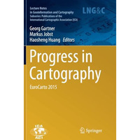 Progress in Cartography: EuroCarto 2015 [Paperback]