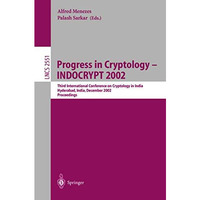 Progress in Cryptology - INDOCRYPT 2002: Third International Conference on Crypt [Paperback]