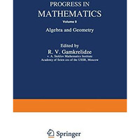 Progress in Mathematics: Algebra and Geometry [Paperback]