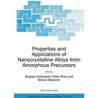 Properties and Applications of Nanocrystalline Alloys from Amorphous Precursors: [Paperback]