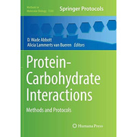 Protein-Carbohydrate Interactions: Methods and Protocols [Paperback]