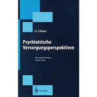 Psychiatrische Versorgungsperspektiven [Paperback]