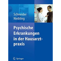 Psychische Erkrankungen in der Hausarztpraxis [Paperback]