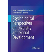 Psychological Perspectives on Diversity and Social Development [Hardcover]