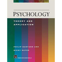 Psychology: Theory and Application [Paperback]