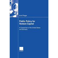 Public Policy for Venture Capital: A Comparison of  the United States and German [Paperback]