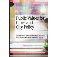 Public Values for Cities and City Policy [Paperback]