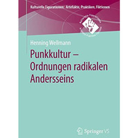 Punkkultur  Ordnungen radikalen Andersseins [Paperback]