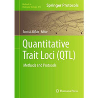 Quantitative Trait Loci (QTL): Methods and Protocols [Hardcover]