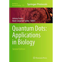 Quantum Dots: Applications in Biology [Paperback]