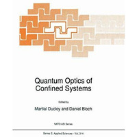 Quantum Optics of Confined Systems [Hardcover]