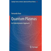 Quantum Plasmas: An Hydrodynamic Approach [Hardcover]