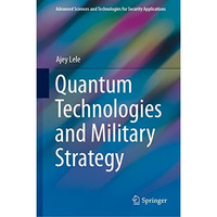 Quantum Technologies and Military Strategy [Hardcover]