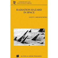 Radiation Hazard in Space [Hardcover]