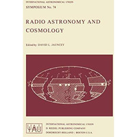 Radio Astronomy and Cosmology [Paperback]