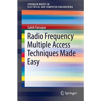 Radio Frequency Multiple Access Techniques Made Easy [Paperback]