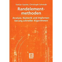 Randelementmethoden: Analyse, Numerik und Implementierung schneller Algorithmen [Paperback]