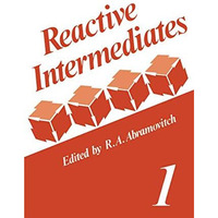 Reactive Intermediates: Volume 3 [Paperback]