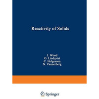 Reactivity of Solids [Paperback]