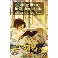 Reading History in Children's Books [Hardcover]