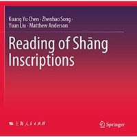 Reading of Shng Inscriptions [Paperback]