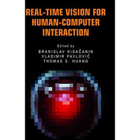 Real-Time Vision for Human-Computer Interaction [Paperback]