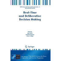 Real-Time and Deliberative Decision Making: Application to Emerging Stressors [Hardcover]