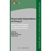 Reasonable Expectations of Privacy?: Eleven country reports on camera surveillan [Hardcover]