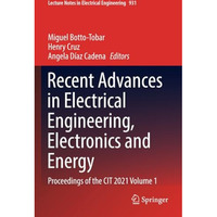 Recent Advances in Electrical Engineering, Electronics and Energy: Proceedings o [Paperback]