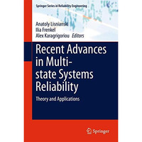 Recent Advances in Multi-state Systems Reliability: Theory and Applications [Hardcover]