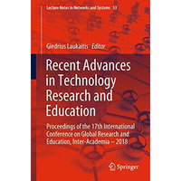 Recent Advances in Technology Research and Education: Proceedings of the 17th In [Paperback]