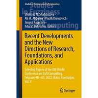 Recent Developments and the New Directions of Research, Foundations, and Applica [Hardcover]