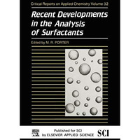 Recent Developments in the Analysis of Surfactants [Hardcover]