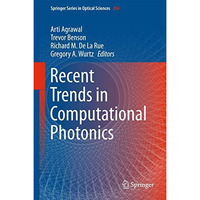 Recent Trends in Computational Photonics [Hardcover]