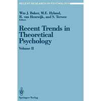 Recent Trends in Theoretical Psychology: Proceedings of the Third Biennial Confe [Paperback]