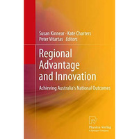 Regional Advantage and Innovation: Achieving Australia's National Outcomes [Paperback]