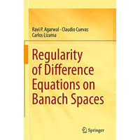 Regularity of Difference Equations on Banach Spaces [Paperback]