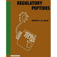 Regulatory Peptides [Paperback]