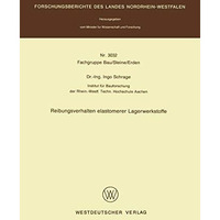 Reibungsverhalten elastomerer Lagerwerkstoffe [Paperback]