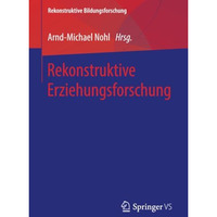 Rekonstruktive Erziehungsforschung [Paperback]