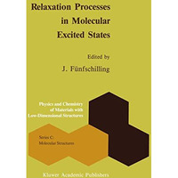 Relaxation Processes in Molecular Excited States [Paperback]