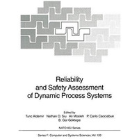 Reliability and Safety Assessment of Dynamic Process Systems [Paperback]