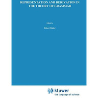 Representation and Derivation in the Theory of Grammar [Paperback]