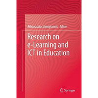 Research on e-Learning and ICT in Education [Hardcover]