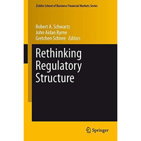 Rethinking Regulatory Structure [Hardcover]